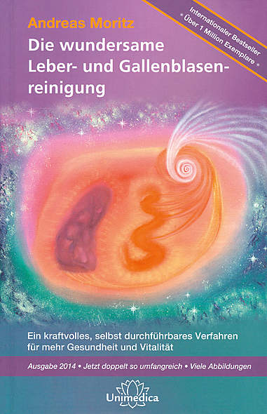 Buch: "Die wundersame Leber- und Gallenblasenreinigung" von Andreas Moritz